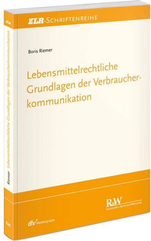 Lebensmittelrechtliche Grundlagen der Verbraucherkommunikation