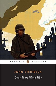 Once There Was a War (Penguin Classics) - John Steinbeck