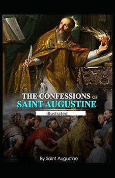 Confessions of Saint Augustine illustrated