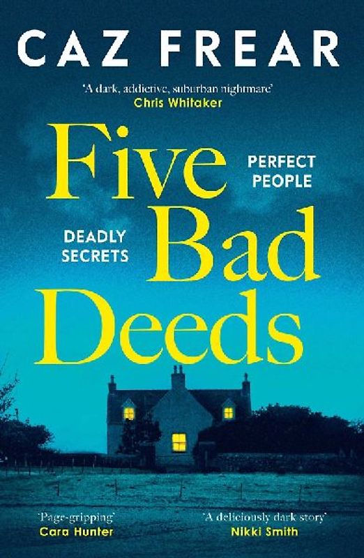 Five Bad Deeds