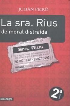 La Sra. Rius, de moral distraída