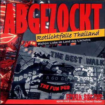 ABGEZOCKT Rotlichtfalle Thailand