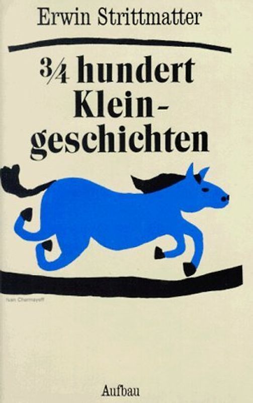 3/4 hundert Kleingeschichten
