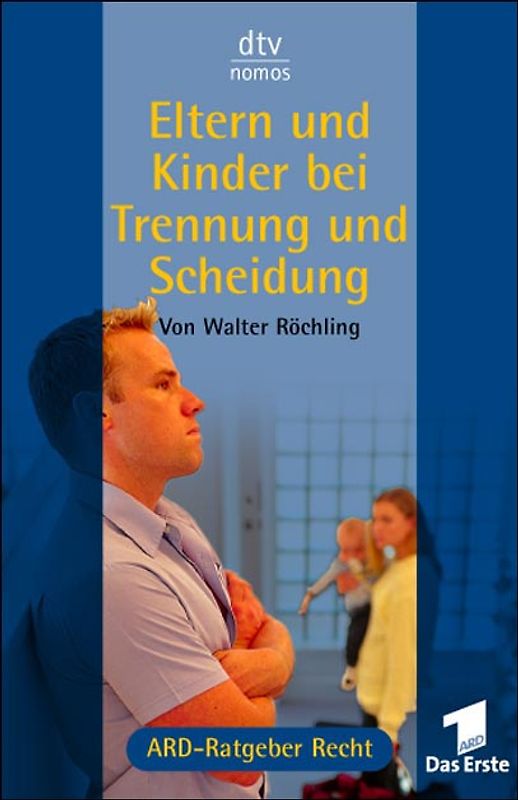Eltern und Kinder bei Trennung und Scheidung