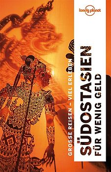 LONELY PLANET Reiseführer Südostasien für wenig Geld