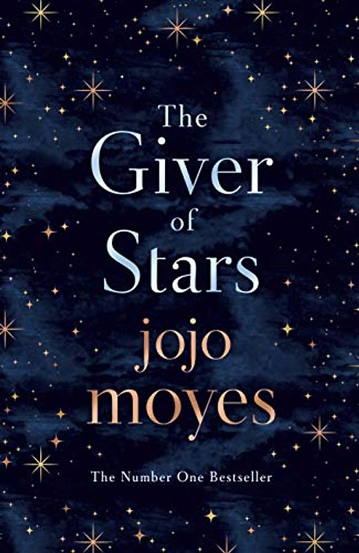 The Giver of Stars: Fall in love with the enchanting 2020 Sunday Times bestseller from the author of Me Before You