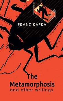 The Metamorphosis And Other Writings