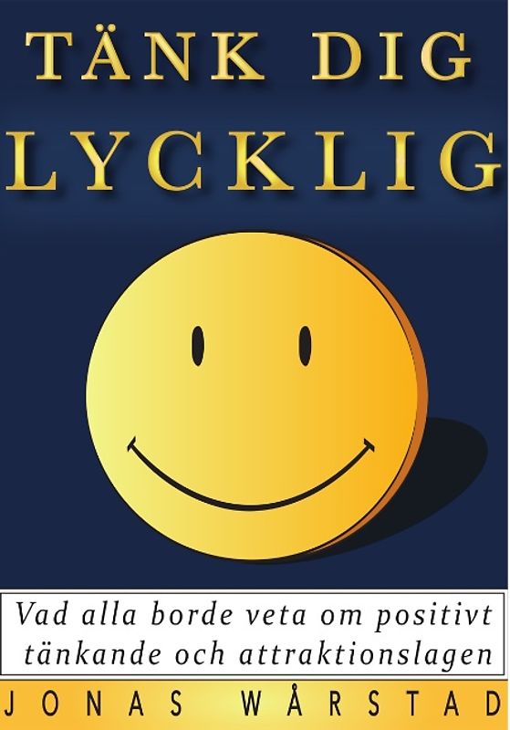 Tänk dig lycklig