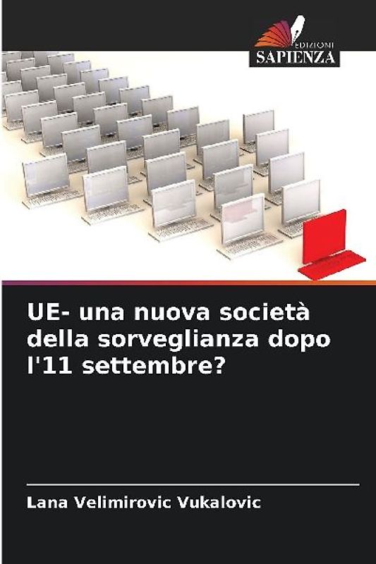 UE- una nuova società della sorveglianza dopo l'11 settembre?