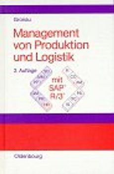 Management von Produktion und Logistik mit SAP R/3