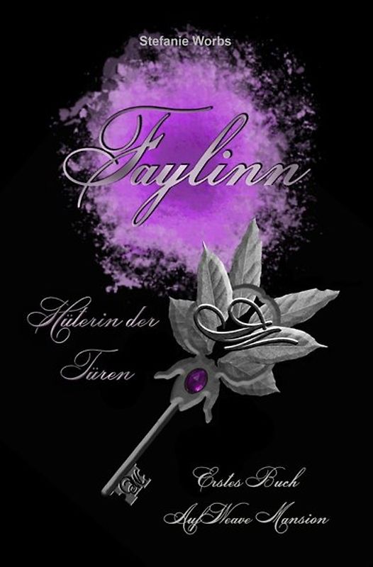Faylinn Hüterin der Türen / Faylinn - Hüterin der Türen - Erstes Buch