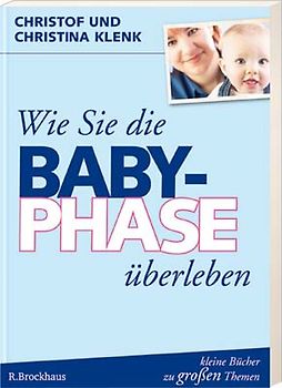Wie Sie die Babyphase überleben