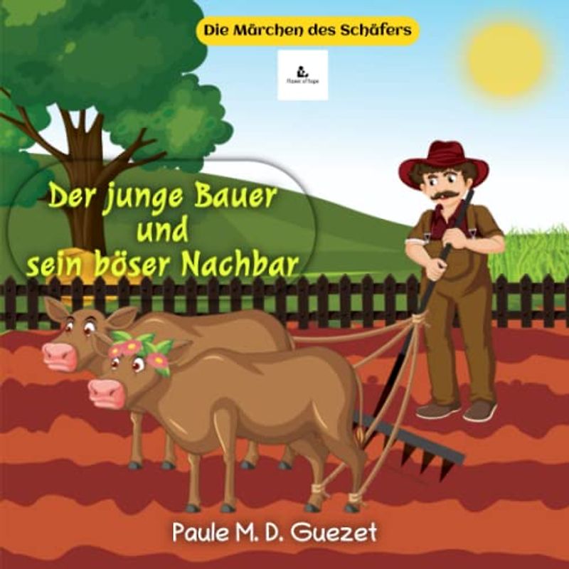 Der junge Bauer und sein böser Nachbar: Die Märchen des Schäfers