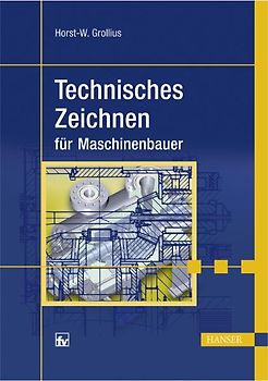 Technisches Zeichnen für Maschinenbauer