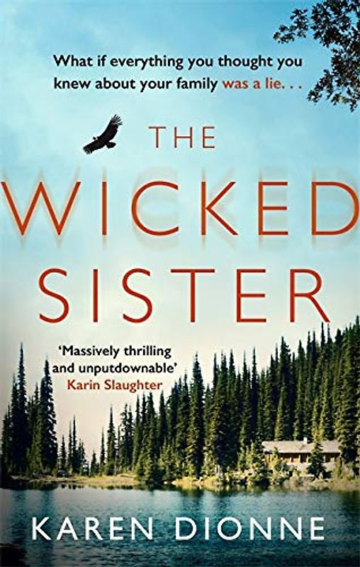 The Wicked Sister: The gripping thriller with a killer twist (Premio Complutense de Literatura)