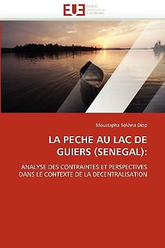 La pêche au lac de Guiers (Sénégal):