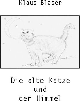 Die alte Katze und der Himmel