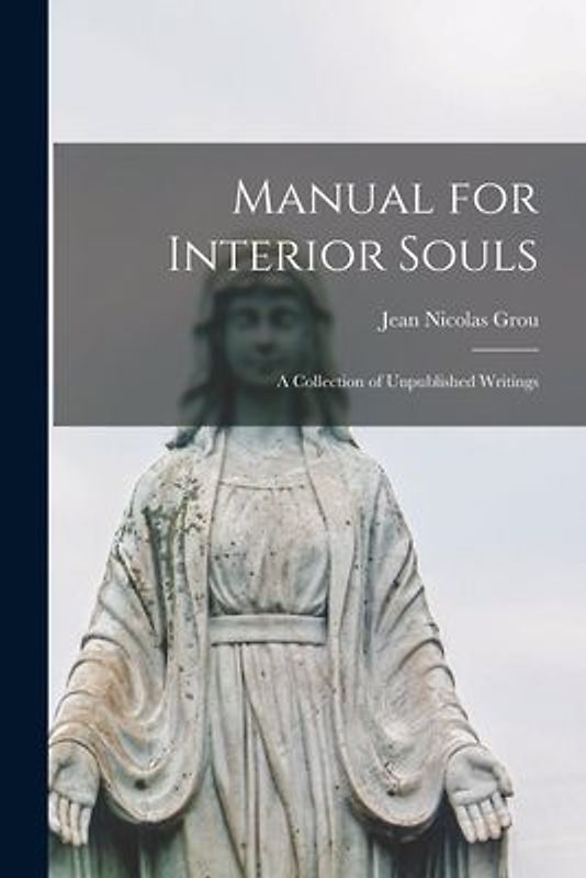 Manual for Interior Souls