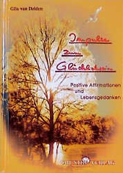 Impulse zum Glücklichsein