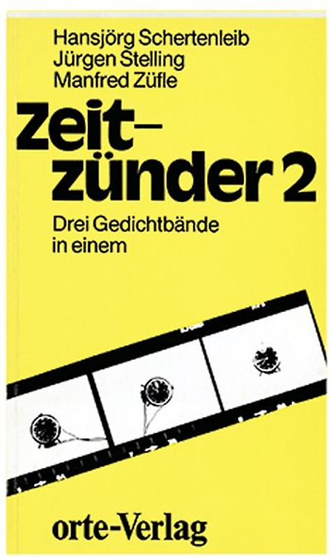 Zeitzünder. Drei Gedichtbände in einem