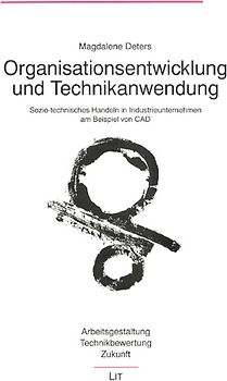 Organisationsentwicklung und Technikanwendung