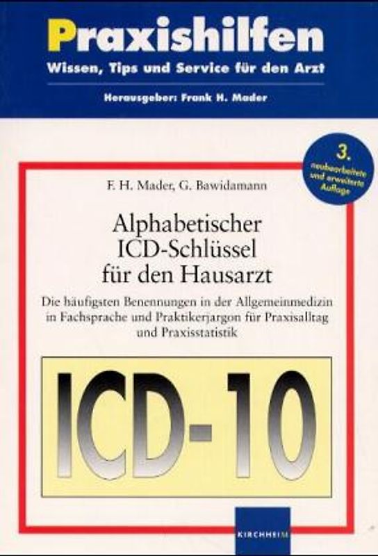 ICD-10. Alphabetischer ICD-Schlüssel für den Hausarzt