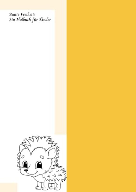 Bunte Freiheit: Ein Malbuch für Kinder