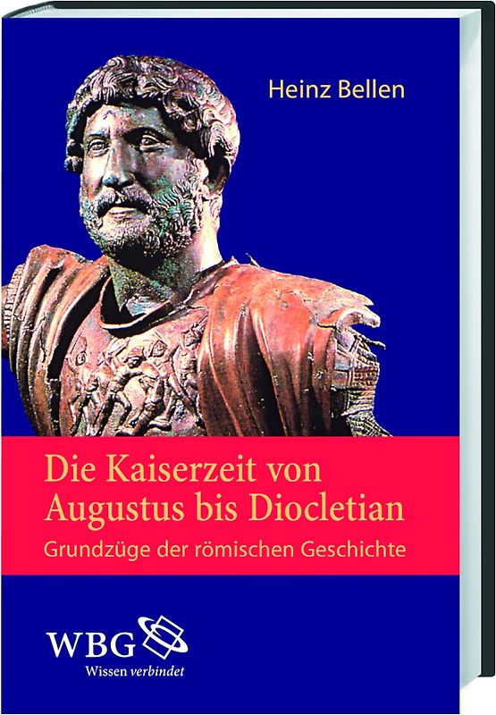 Die Kaiserzeit von Augustus bis Diocletian