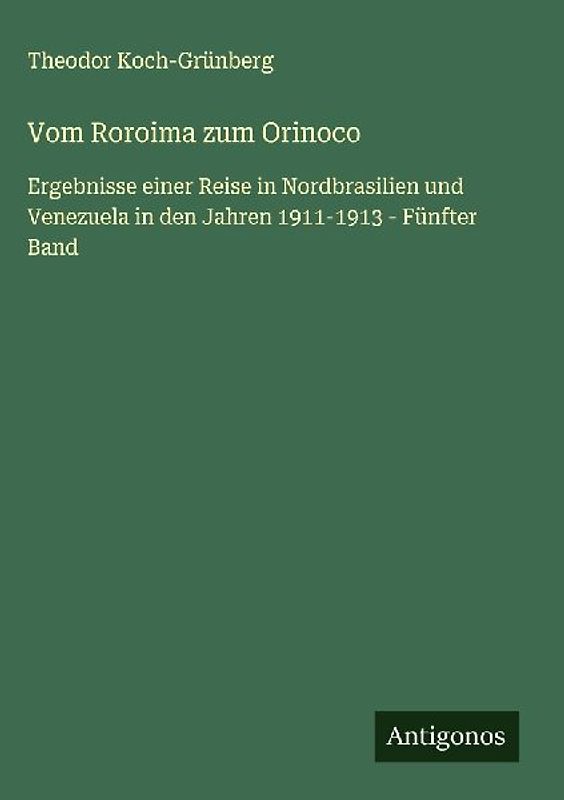 Vom Roroima zum Orinoco
