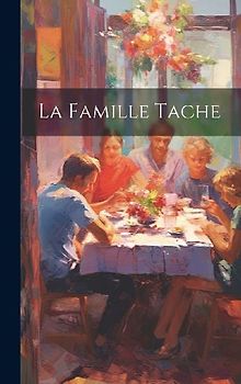 La Famille Tache