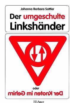 Der umgeschulte Linkshänder