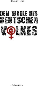 Dem Wohle des deutschen Volkes