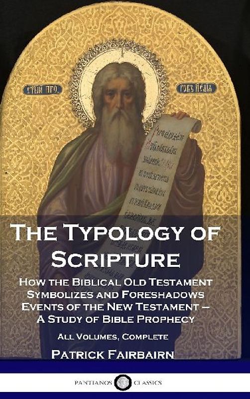 The Typology of Scripture