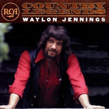 Waylon Jennings - Rca Country Legends: Waylon Je
