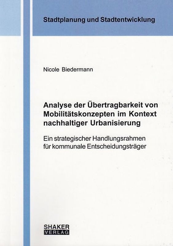 Analyse der Übertragbarkeit von Mobilitätskonzepten im Kontext nachhaltiger Urbanisierung