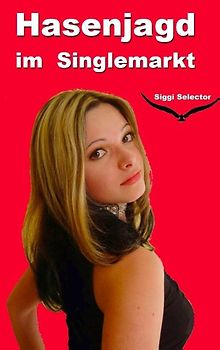 Hasenjagd im Singlemarkt