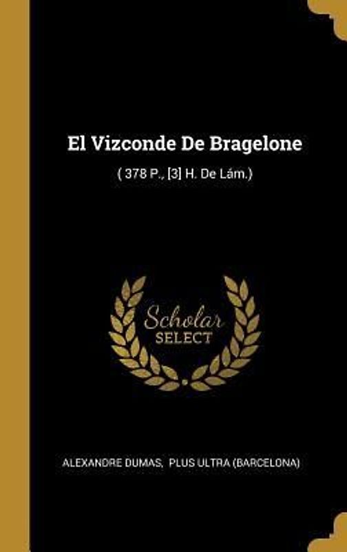 El Vizconde De Bragelone