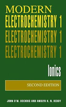 Volume 1: Modern Electrochemistry