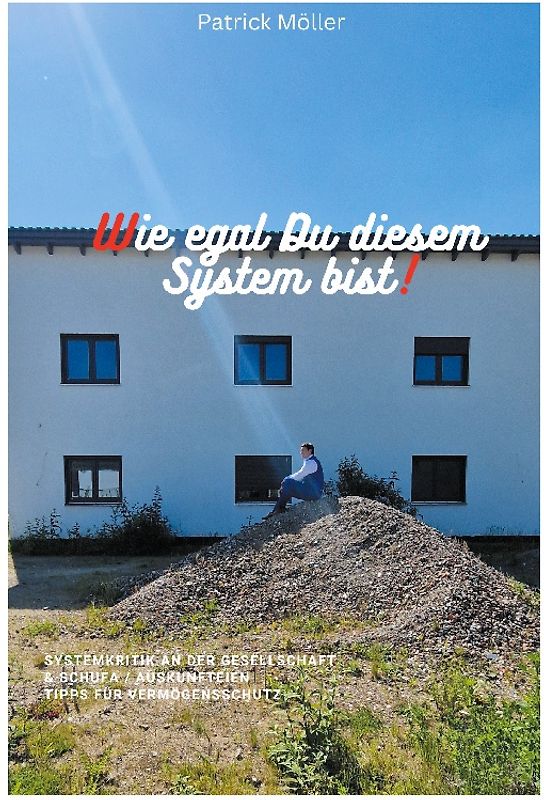 Wie egal Du diesem System bist!