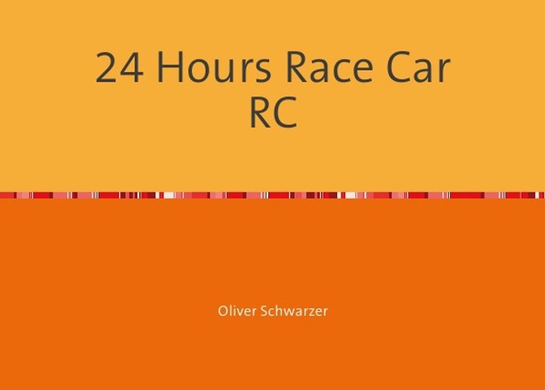 24 Hours Race Car RC