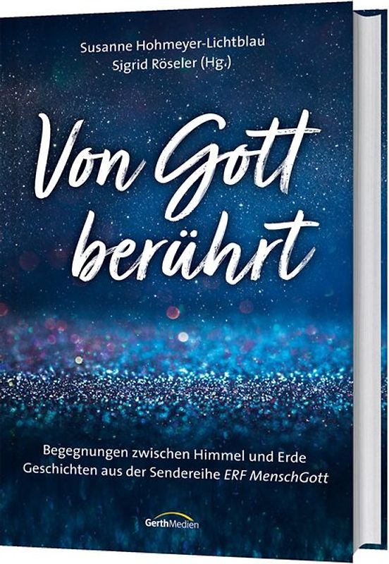 Von Gott berührt