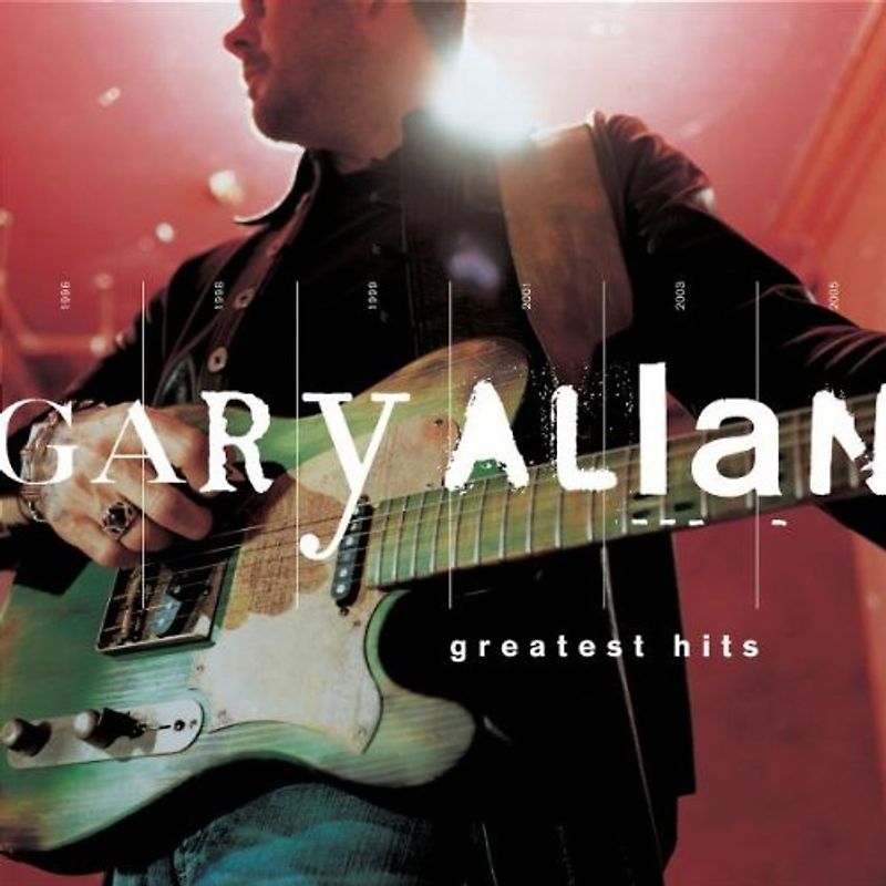 Gary Allan - Greatest Hits