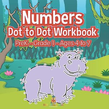 Numbers Dot to Dot Workbook | PreK Grade 1 - Ages 4 to 7