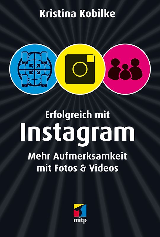Erfolgreich mit Instagram (mitp/Die kleinen Schwarzen)