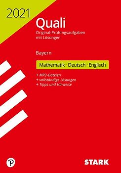 STARK Original-Prüfungen mit Lösungen Quali Mittelschule 2021 - Mathematik, Deutsch, Englisch 9. Klasse - Bayern