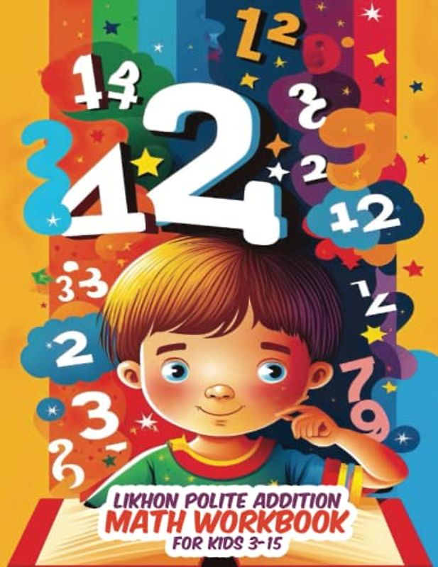 Likhon Polite Addition Math Workbook for Kids 3-15