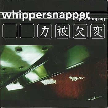 Whippersnapper - The Long Walk