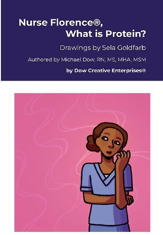 Nurse Florence®, What is Protein?