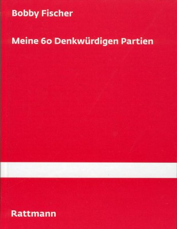 Meine 60 Denkwürdigen Partien