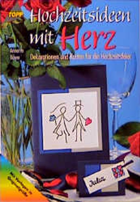 Hochzeitsideen mit Herz. Dekorationen und Karten für die Hochzeitsfeier